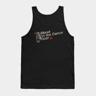 Blood on the Dance Floor Vintage Tank Top